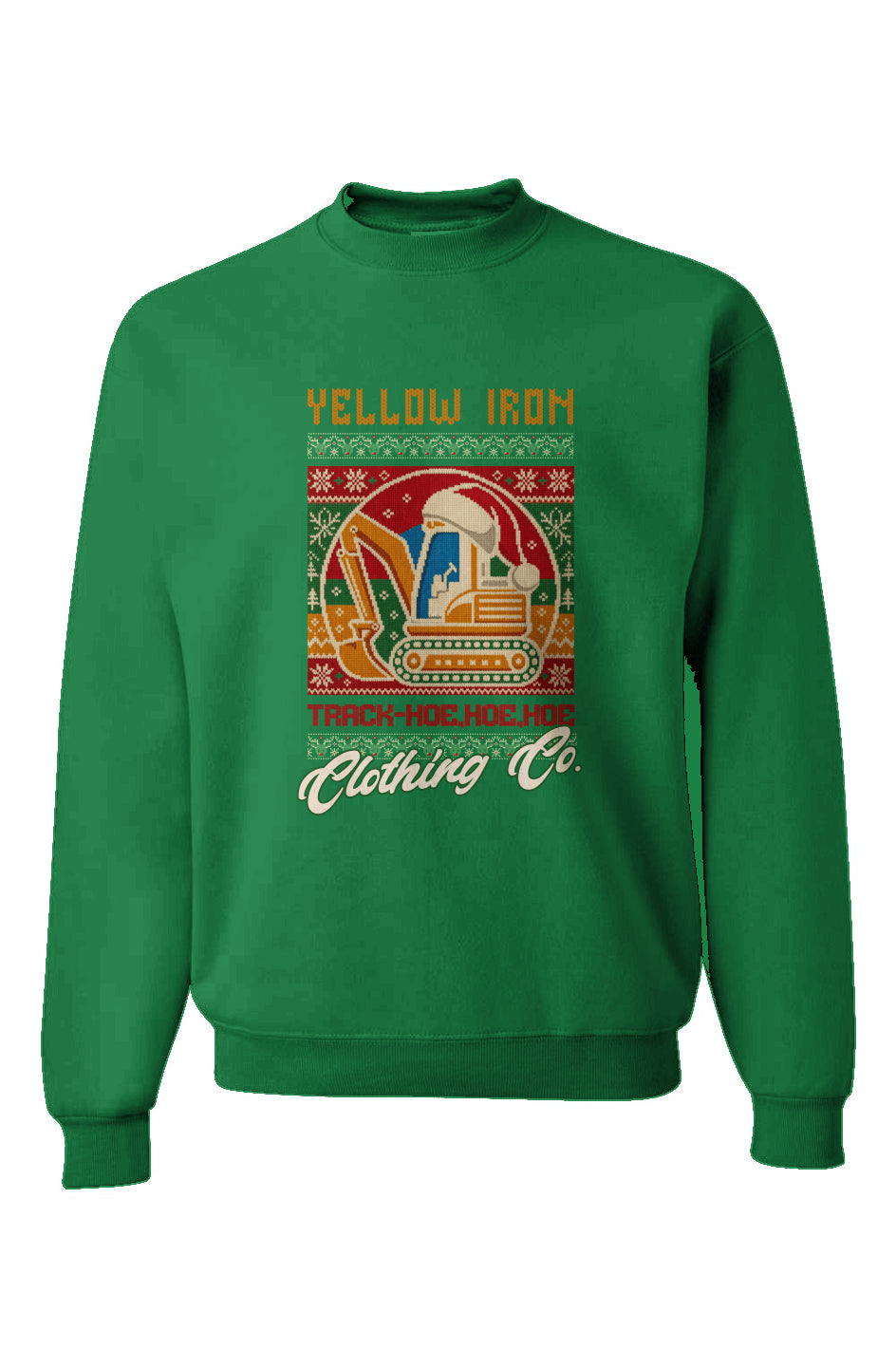 Yellow Iron Track Hoe Hoe Hoe Sweatshirt